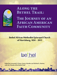 Along the Bethel Trail: The Journey of an African American Faith Community