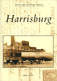 Postcard History Series: Harrisburg