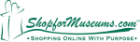 ShopforMuseums.com - Shopping Online with Purpose
